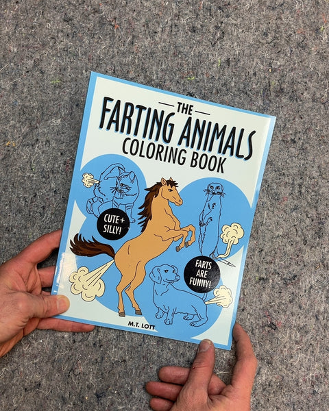 The Farting Animals Adult Coloring Book by M.T. Lott