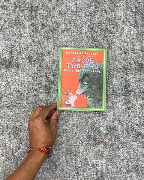 Jacob Two-Two Meets The Hooded Fang by Mordecai Richler